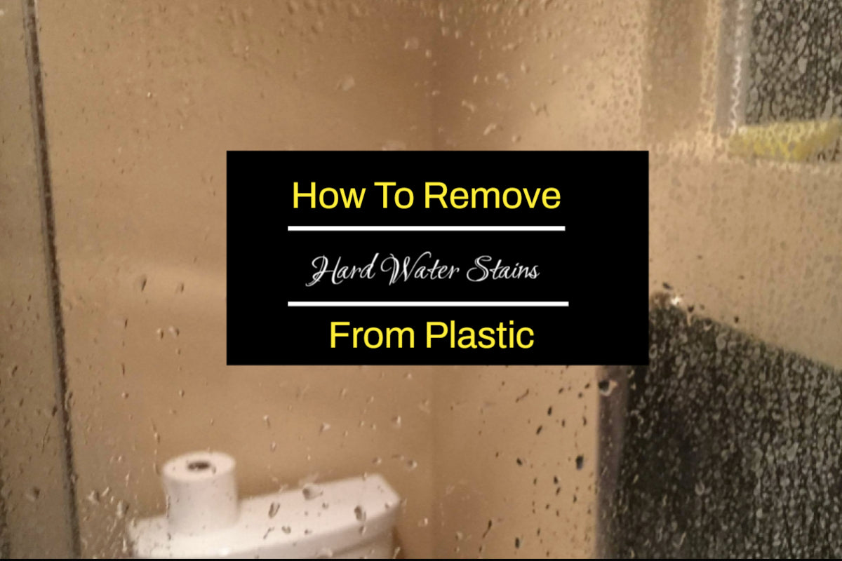 How To Remove Hard Water Stains In Your Bathroom and Kitchen